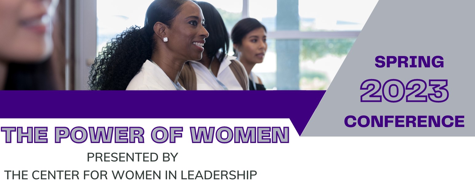 Center for Women in Leadership Conference