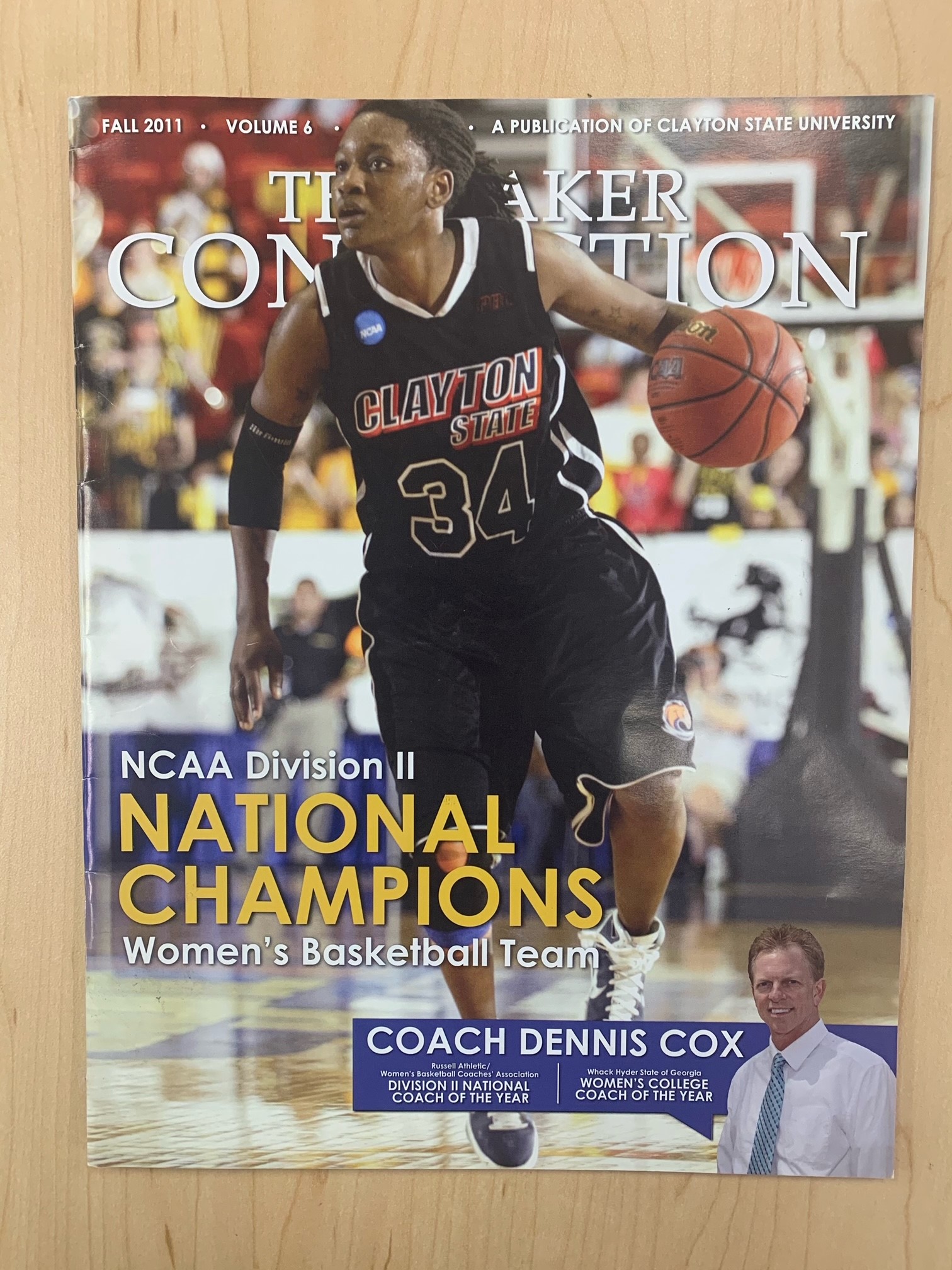 Fall 2011 Laker Connection: Featuring CSU Women's Basketball Team as the NCAA II National Champions.