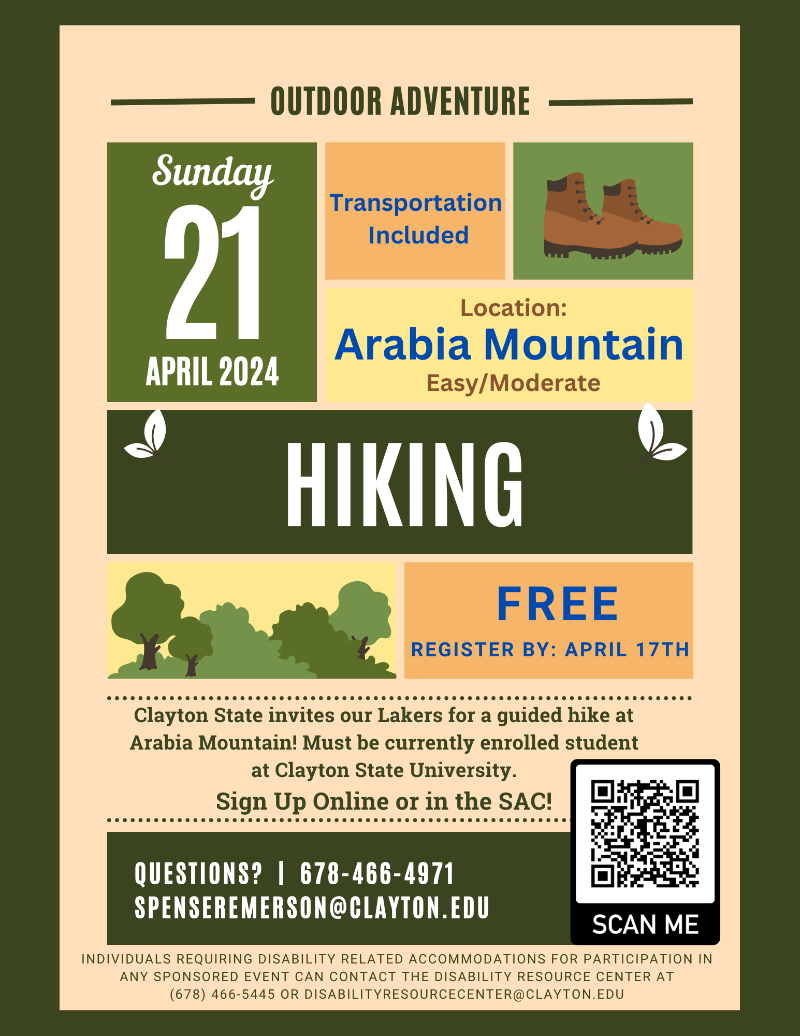 Flyer for Information about Clayton State's Outdoor Adventure Hiking Trip to Arabia Mountain April 21, 2024